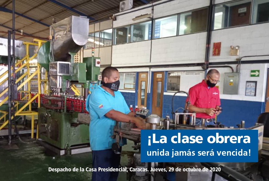¡La clase obrera unida jamás será vencida!